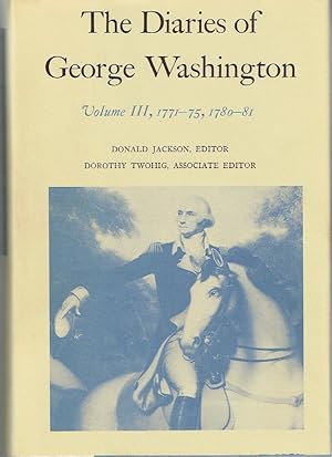 Immagine del venditore per Diaries of George Washington - Volume III 1771-75, 1780-81 venduto da Blue Whale Books, ABAA