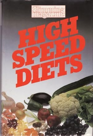 Imagen del vendedor de "Slimming Magazine's" High-speed Diets: The Fastest Way to Slim without Crash Dieting a la venta por WeBuyBooks