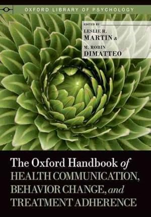 Imagen del vendedor de Oxford Handbook of Health Communication, Behavior Change, and Treatment Adherence a la venta por GreatBookPrices