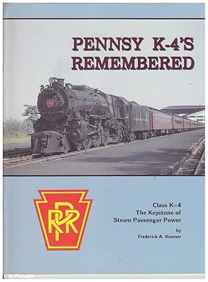 Pennsy K - 4's Remembered