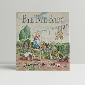 Seller image for Bye Bye Baby for sale by John Atkinson Books ABA ILAB PBFA
