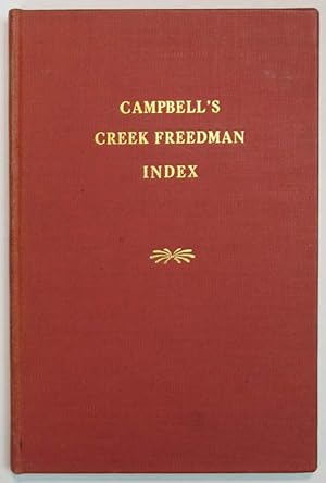 Seller image for CAMPBELL'S ABSTRACT Of CREEK FREEDMAN CENSUS CARDS And INDEX for sale by Tavistock Books, ABAA