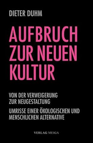 Bild des Verkufers fr Aufbruch Zur Neuen Kultur -Language: German zum Verkauf von GreatBookPrices