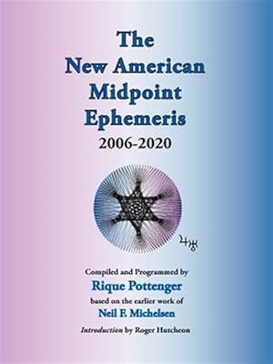 Seller image for New American Midpoint Ephemeris 2006-2020 for sale by GreatBookPrices