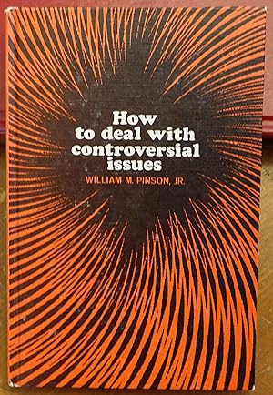 How to Deal With Controversial Issues