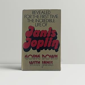 Imagen del vendedor de Janis Joplin: Goind Down With Janis a la venta por John Atkinson Books ABA ILAB PBFA