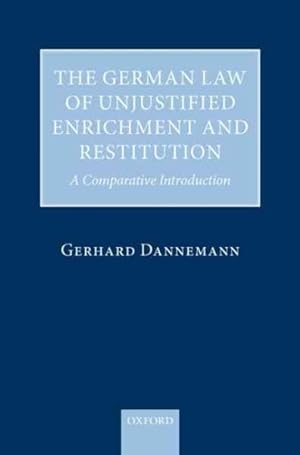 Seller image for German Law of Unjustified Enrichment and Restitution : A Comparative Introduction for sale by GreatBookPrices