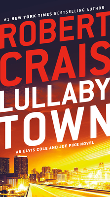 Image du vendeur pour Lullaby Town: An Elvis Cole and Joe Pike Novel (Paperback or Softback) mis en vente par BargainBookStores