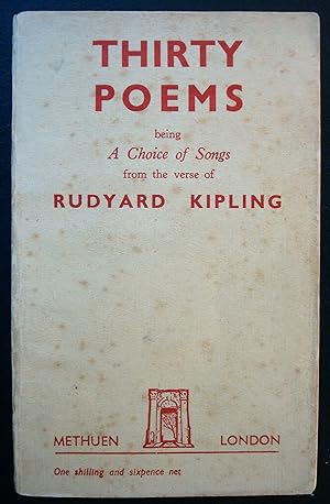 Seller image for Thirty Poems: being A Choice of Songs from the verse of Rudyard Kipling for sale by The Bark of the Beech Tree