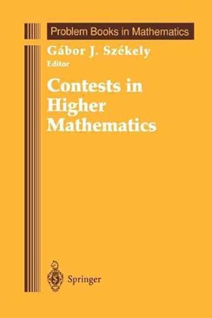 Seller image for Contests in Higher Mathematics : Mikls Schweitzer Competitions 1962?1991 for sale by GreatBookPrices