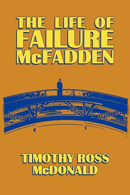 Seller image for The Life of Failure McFadden (Paperback or Softback) for sale by BargainBookStores