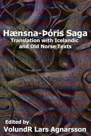 Immagine del venditore per Story of Hen-Thorir : Translation With Icelandic and Old Norsetext venduto da GreatBookPrices