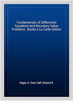 Bild des Verkufers fr Fundamentals of Differential Equations and Boundary Value Problems : Books a La Carte Edition zum Verkauf von GreatBookPrices