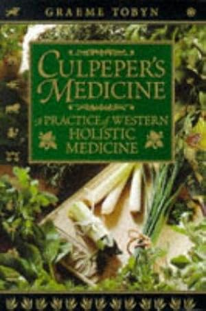 Seller image for Culpeper's Medicine: a Practice of Western Holistic Medicine for sale by WeBuyBooks