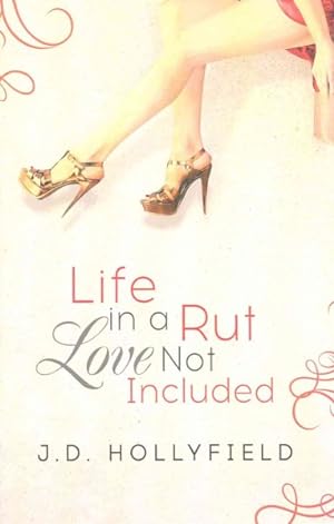 Seller image for Life in a Rut, Love Not Included for sale by GreatBookPrices