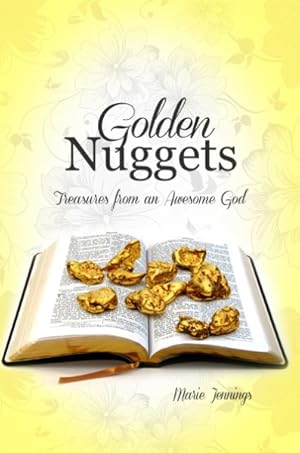 Seller image for Golden Nuggets : Treasures from an Awesome God for sale by GreatBookPrices