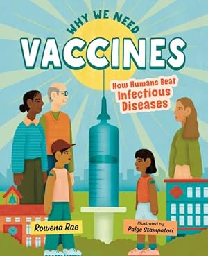 Seller image for Why We Need Vaccines : How Humans Beat Infectious Diseases for sale by GreatBookPrices