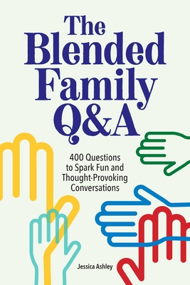 Immagine del venditore per The Blended Family Q&A: 400 Questions to Spark Fun and Thought-Provoking Conversations (Paperback or Softback) venduto da BargainBookStores