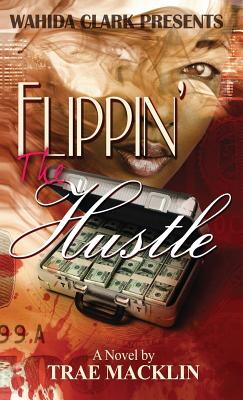 Bild des Verkufers fr Flippin' the Hustle (Hardback or Cased Book) zum Verkauf von BargainBookStores