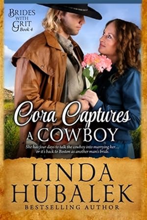 Seller image for Cora Captures a Cowboy : A Historical Western Romance for sale by GreatBookPrices