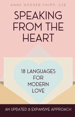 Bild des Verkufers fr Speaking from the Heart: 18 Languages for Modern Love (Paperback or Softback) zum Verkauf von BargainBookStores