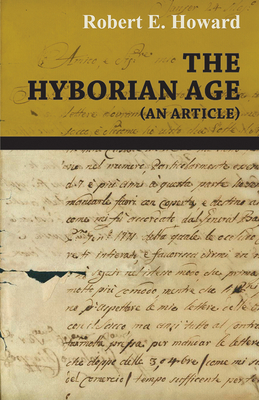 Bild des Verkufers fr The Hyborian Age (An Article) (Paperback or Softback) zum Verkauf von BargainBookStores