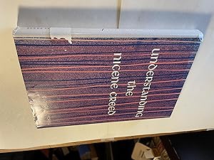 Seller image for Understanding the Nicene Creed for sale by H&G Antiquarian Books