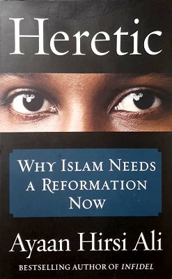 Seller image for Heretic: Why Islam Needs A Reformation Now for sale by Marlowes Books and Music