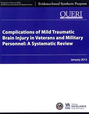 Seller image for Complications of Mild Traumatic Brain Injury in Veterans and Military Personnel : A Systematic Review for sale by GreatBookPrices