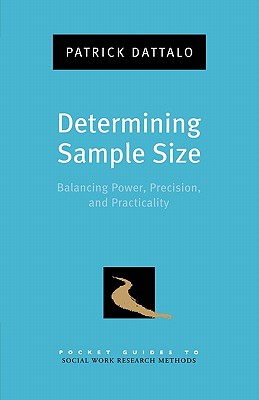 Imagen del vendedor de Determining Sample Size: Balancing Power, Precision, and Practicality (Paperback or Softback) a la venta por BargainBookStores