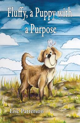 Immagine del venditore per Fluffy, a Puppy with a Purpose (Paperback or Softback) venduto da BargainBookStores