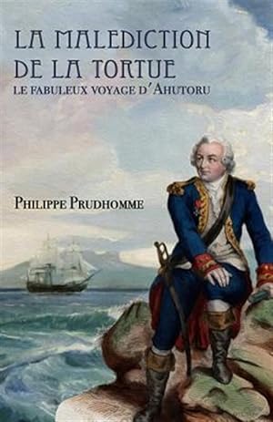 Image du vendeur pour La Maldiction De La Tortue : Le Fabuleux Voyage D'ahutoru -Language: french mis en vente par GreatBookPrices