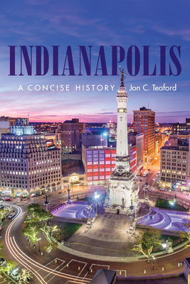 Immagine del venditore per Indianapolis: A Concise History (Paperback or Softback) venduto da BargainBookStores