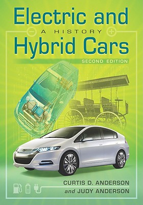 Imagen del vendedor de Electric and Hybrid Cars: A History, 2d ed. (Paperback or Softback) a la venta por BargainBookStores