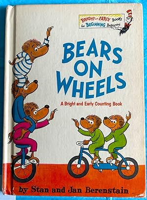 Image du vendeur pour Bears on Wheels (Dr. Seuss Bright and Early Books for Beginning Beginners) mis en vente par TNT ENTERPRIZES