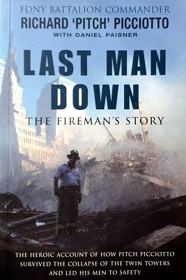 Bild des Verkufers fr Last Man Down: The Fireman's Story zum Verkauf von Marlowes Books and Music