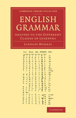 Immagine del venditore per English Grammar: Adapted to the Different Classes of Learners (Paperback or Softback) venduto da BargainBookStores