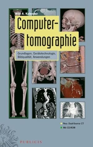 Bild des Verkufers fr Computertomographie: Grundlagen, Gertetechnologie, Bildqualitt, Anwendungen Grundlagen, Gertetechnologie, Bildqualitt, Anwendungen zum Verkauf von Antiquariat Mander Quell