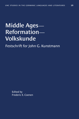 Seller image for Middle Ages--Reformation--Volkskunde: Festschrift for John G. Kunstmann (Paperback or Softback) for sale by BargainBookStores