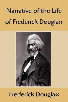 Seller image for Narrative of the Life of Frederick Douglass: An American Slave, Written by Himself (Paperback or Softback) for sale by BargainBookStores