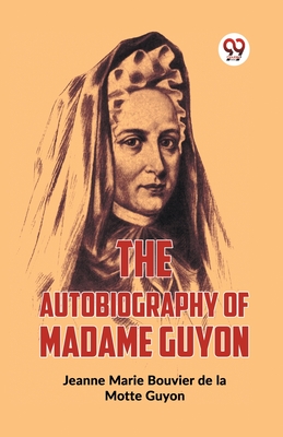 Seller image for The Autobiography Of Madame Guyon (Paperback or Softback) for sale by BargainBookStores