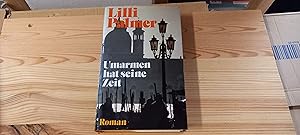 Bild des Verkufers fr Umarmen hat seine Zeit. Roman zum Verkauf von Versandantiquariat Schfer