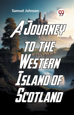 Seller image for A Journey To The Western Islands Of Scotland (Paperback or Softback) for sale by BargainBookStores