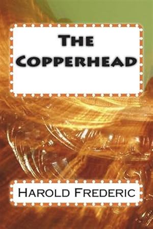 Immagine del venditore per The Copperhead venduto da GreatBookPrices