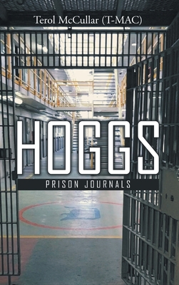 Seller image for Hoggs I: Prison Journals (Hardback or Cased Book) for sale by BargainBookStores