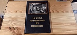 Bild des Verkufers fr Das Atelier und Laboratorium des Photographen. von / Eder, Josef Maria: Ausfhrliches Handbuch der Photographie zum Verkauf von Versandantiquariat Schfer