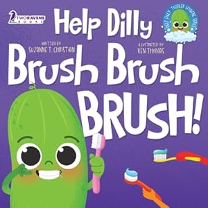 Immagine del venditore per Help Dilly Brush Brush Brush!: A Fun Read-Aloud Toddler Book About Brushing Teeth (Ages 2-4) (Paperback or Softback) venduto da BargainBookStores
