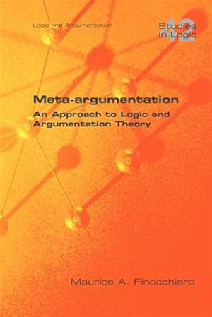 Imagen del vendedor de Meta-argumentation. An Approach to Logic and Argumentation Theory a la venta por GreatBookPrices