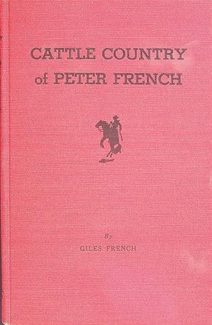 Seller image for Cattle Country of Peter French for sale by Epilonian Books