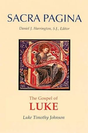 Seller image for Sacra Pagina: The Gospel of Luke: Sacra Pagina, Paperback: 3 (Sacra Pagina, 3) for sale by WeBuyBooks